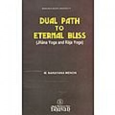 Dual Path to Eternal Bliss